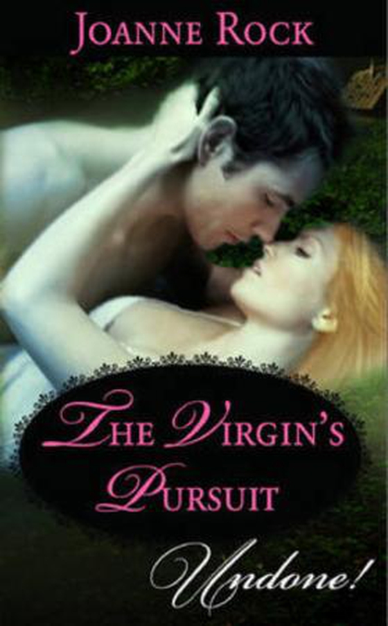 The virgin's pursuit