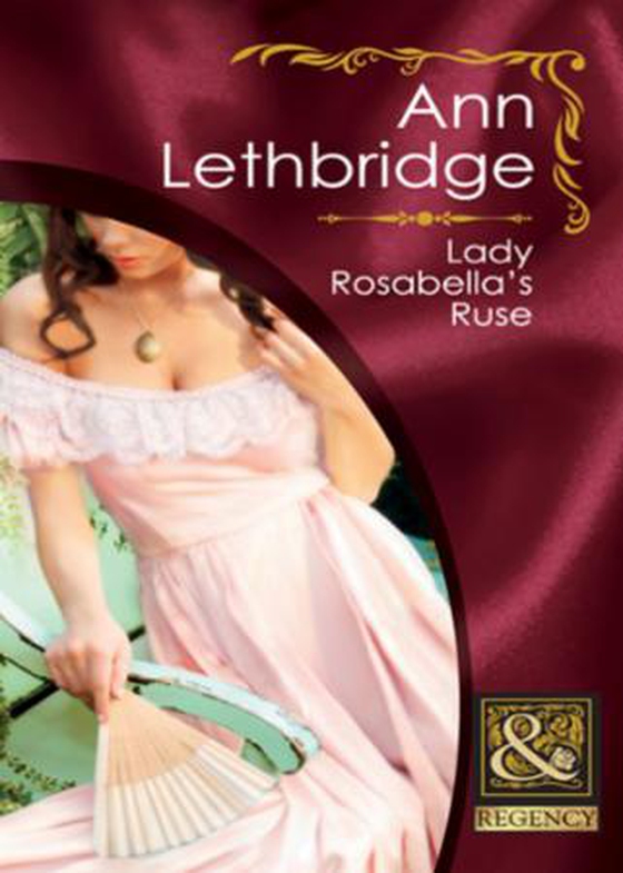 Lady rosabella's ruse