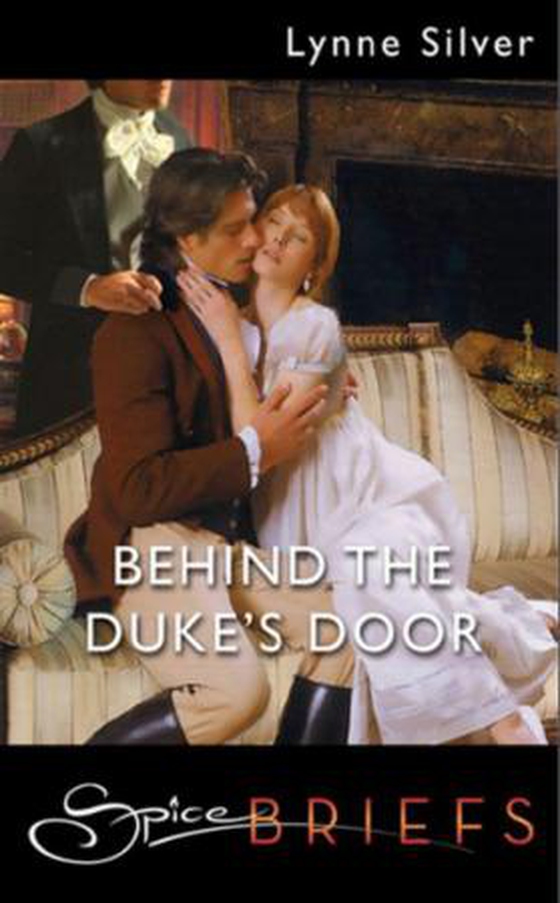 Behind the duke's door