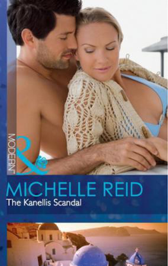 The kanellis scandal (ebok) av Michelle Reid