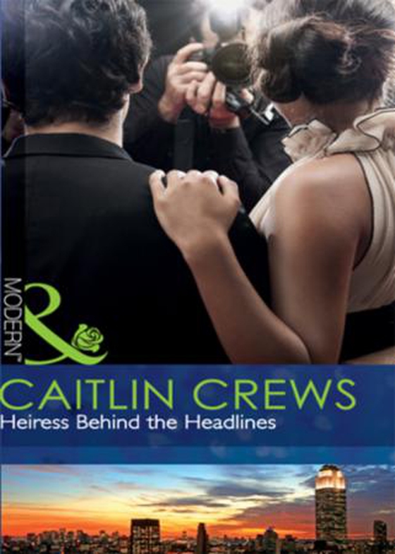 Heiress behind the headlines (ebok) av Caitlin Crews