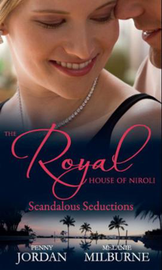 The royal house of niroli: scandalous seductions
