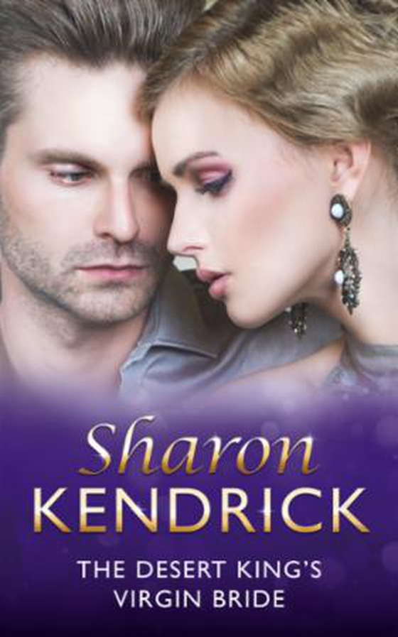 The desert king's virgin bride (ebok) av Sharon Kendrick
