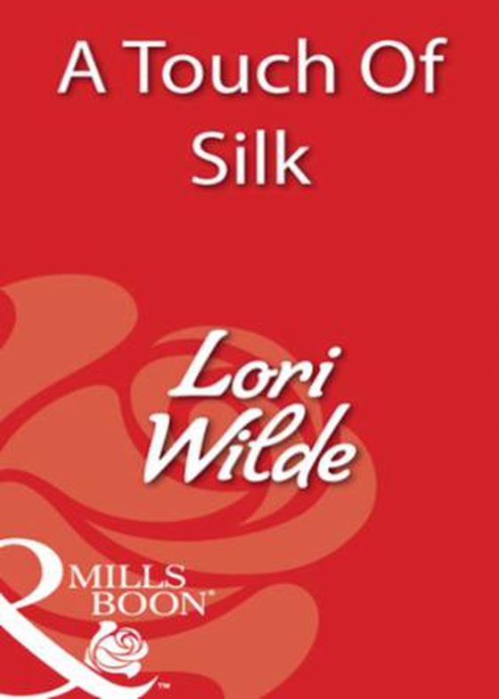 A touch of silk