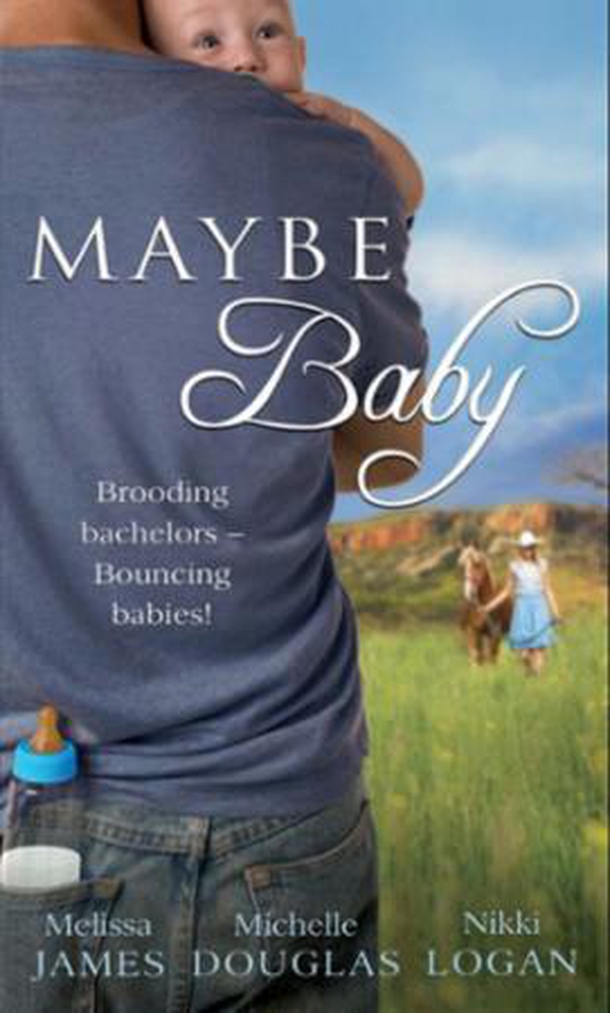 Maybe baby