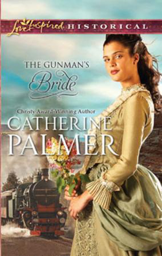 The gunman's bride (ebok) av Catherine Palmer