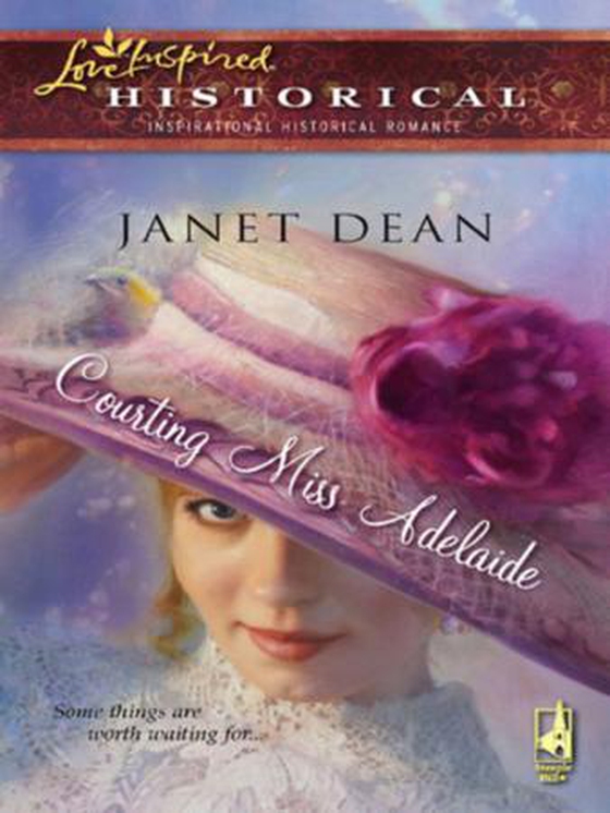 Courting Miss Adelaide (ebok) av Janet Dean