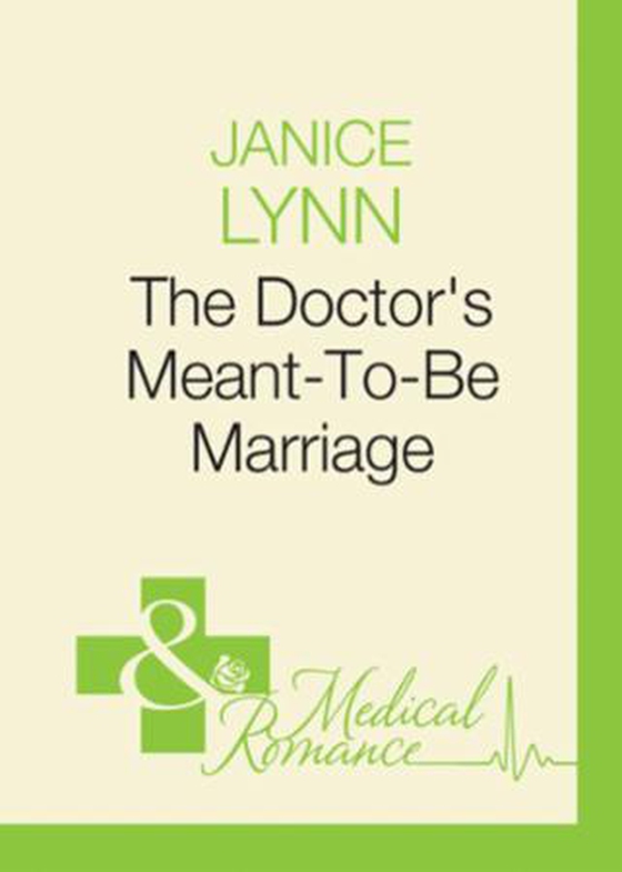 The doctor's meant-to-be marriage