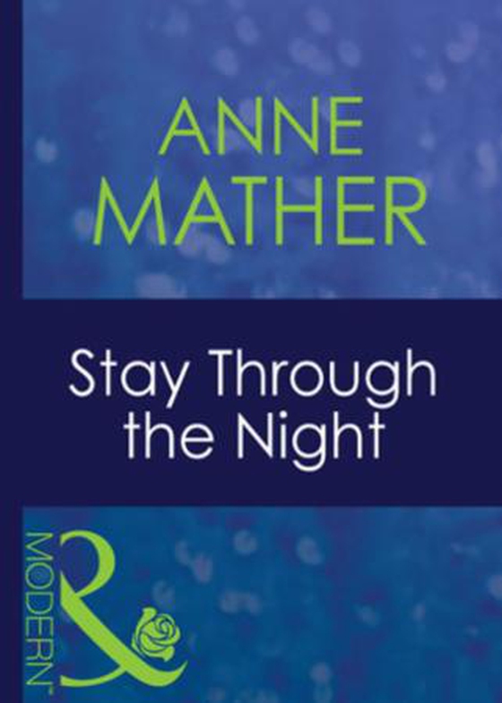 Stay through the night