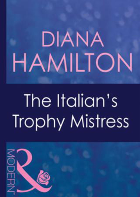 The italian's trophy mistress
