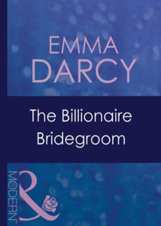 The billionaire bridegroom