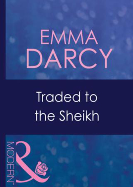 Traded to the sheikh
