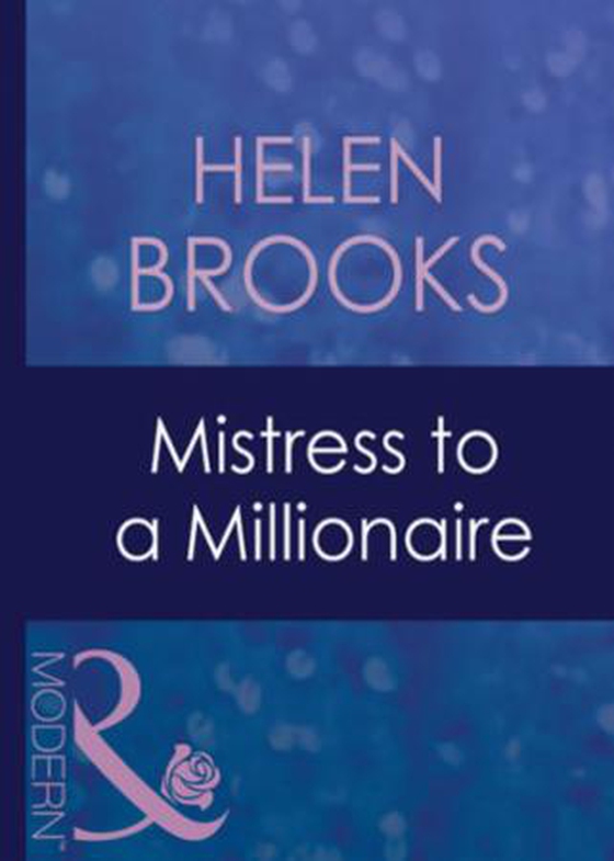 Mistress to a millionaire (ebok) av Helen Brooks