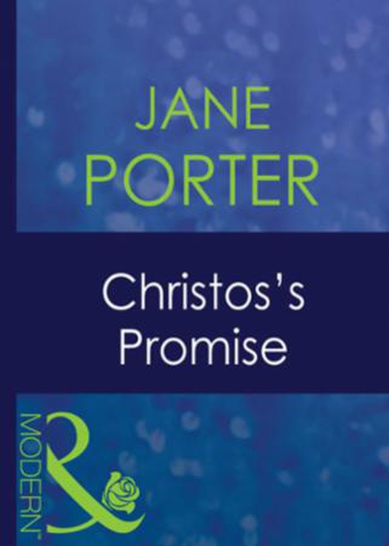 Christos's promise (ebok) av Jane Porter