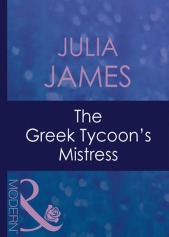 The greek tycoon's mistress