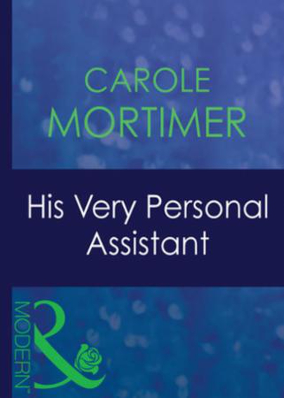 His very personal assistant