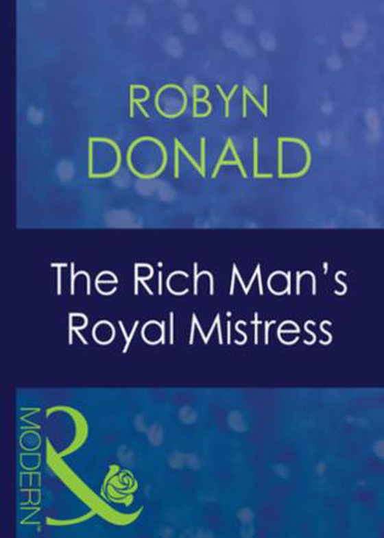 The rich man's royal mistress