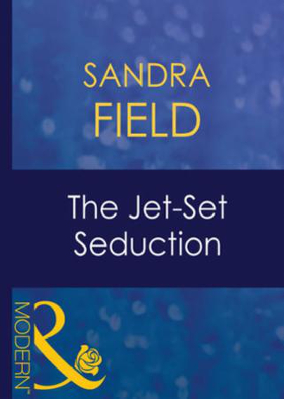 The jet-set seduction