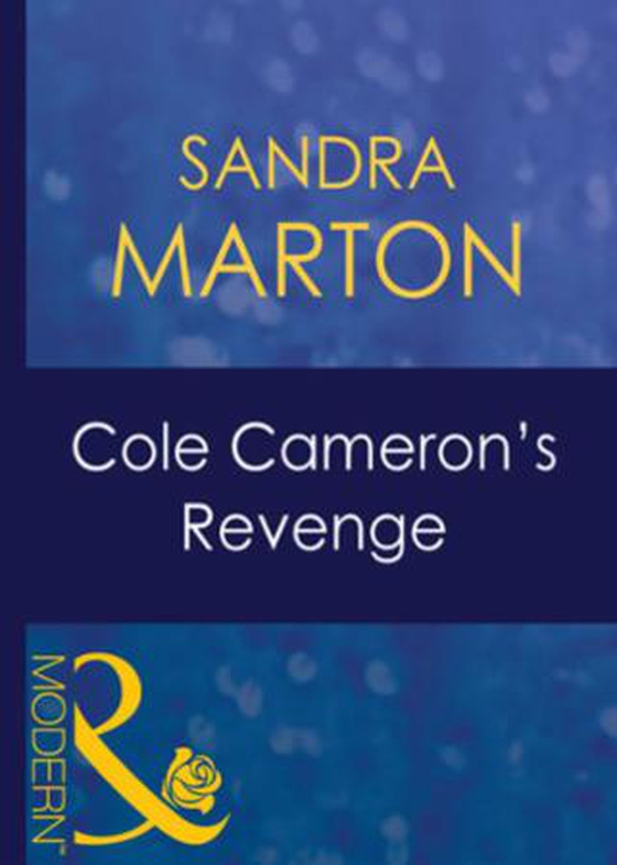 Cole cameron's revenge