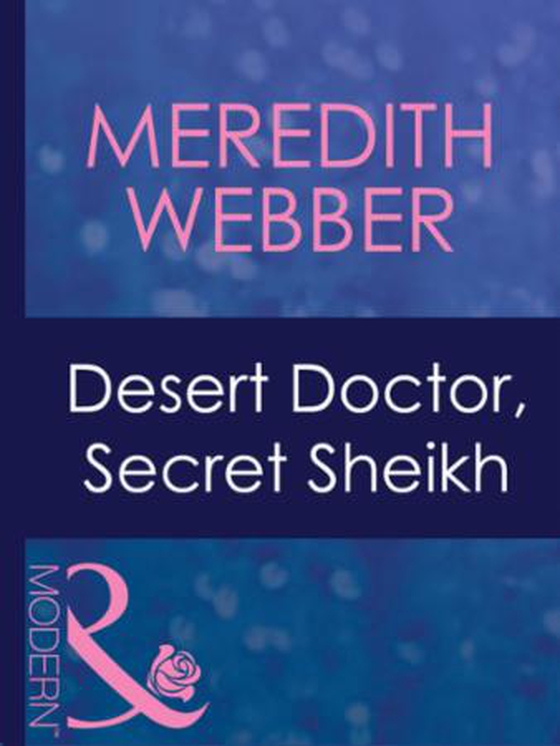 Desert doctor, secret sheikh