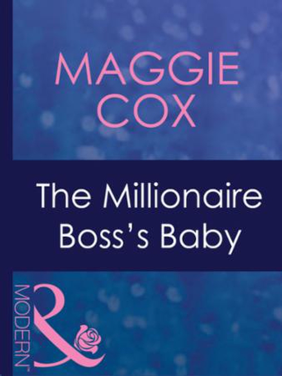 The millionaire boss's baby