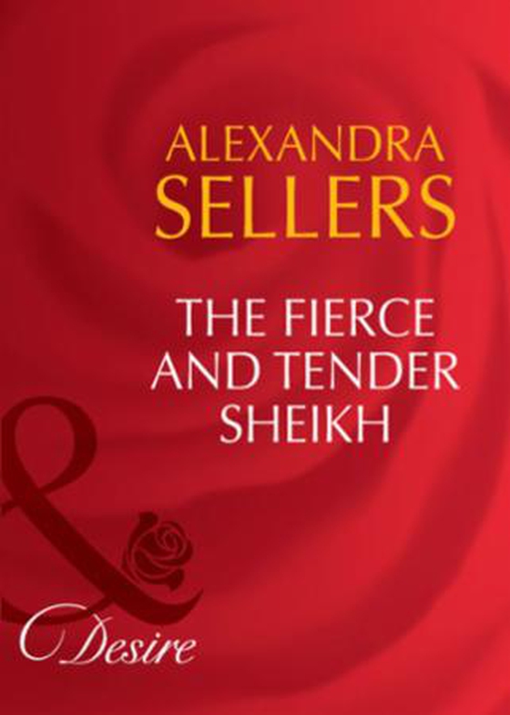 The fierce and tender sheikh