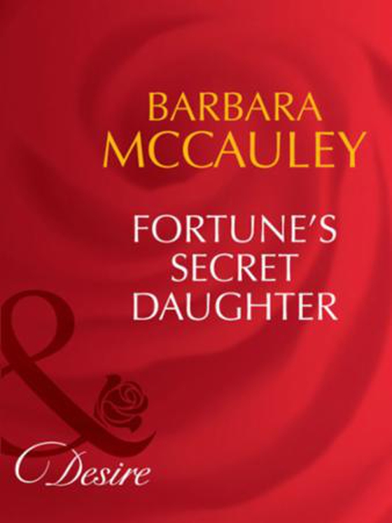 Fortune's secret daughter