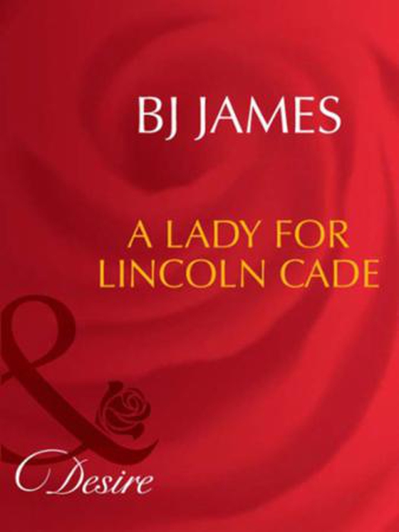 A lady for lincoln cade