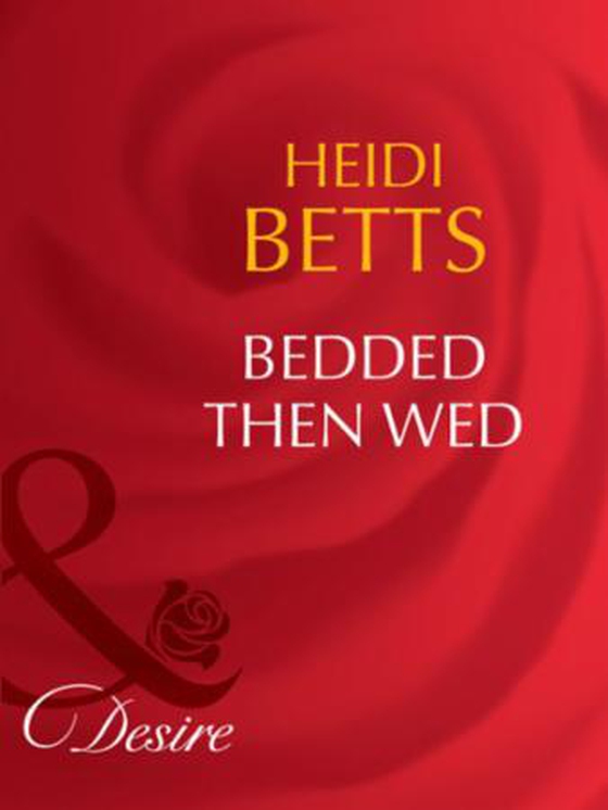 Bedded then wed