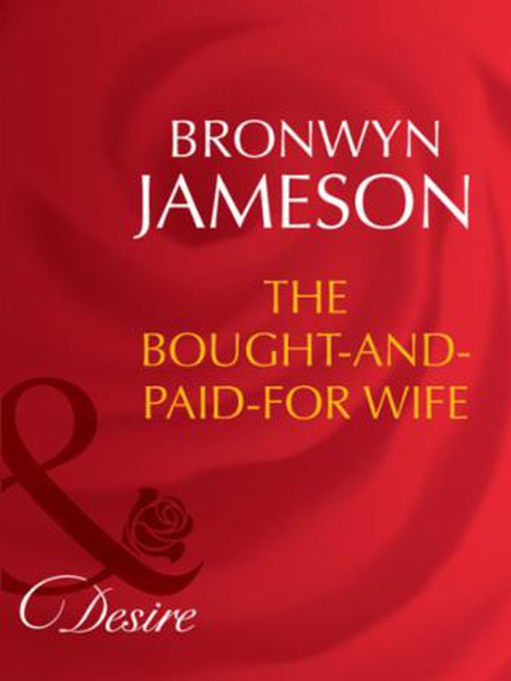 The bought-and-paid-for wife
