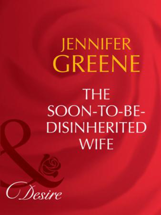 The soon-to-be-disinherited wife