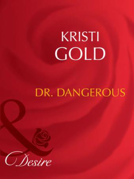 Dr. dangerous
