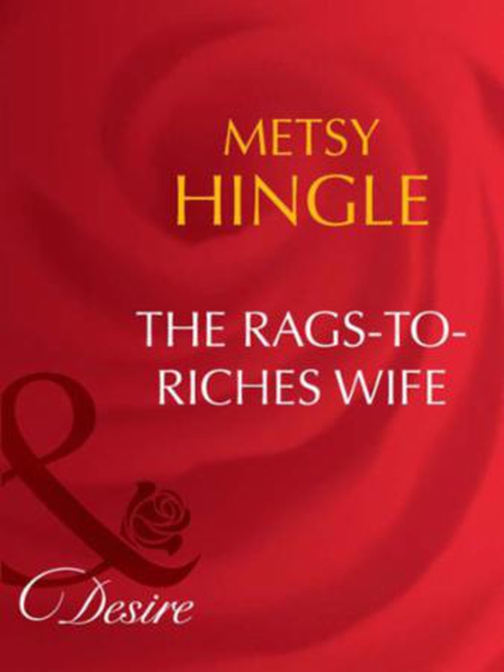 The rags-to-riches wife