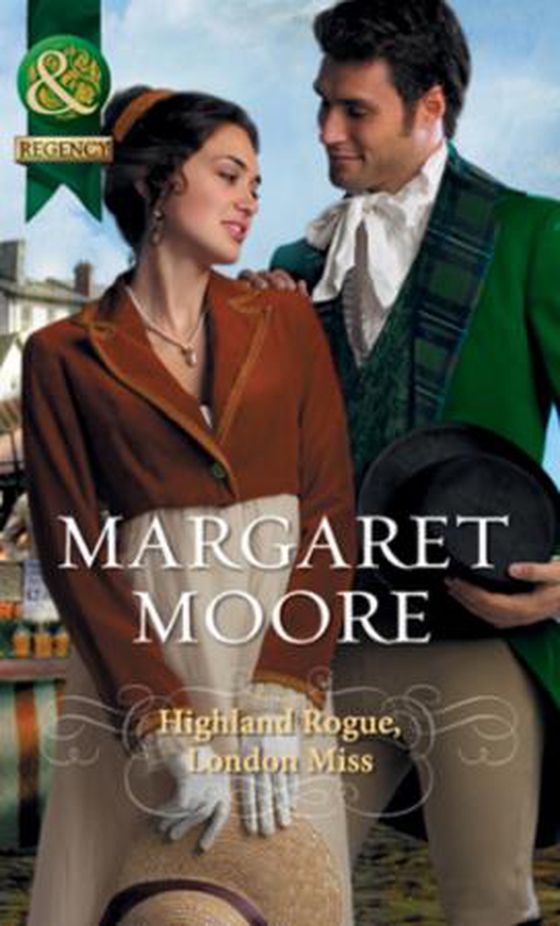 Highland rogue, london miss (ebok) av Margaret Moore