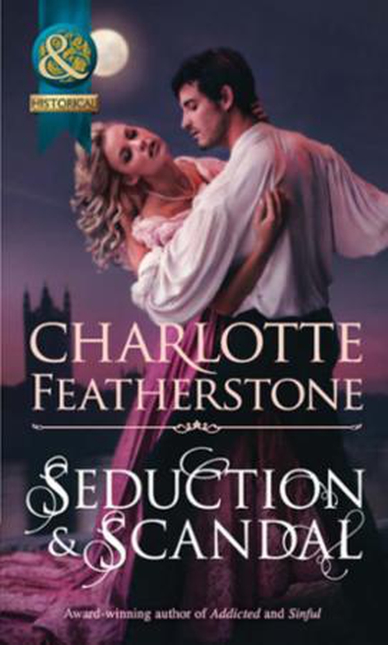 Seduction & scandal