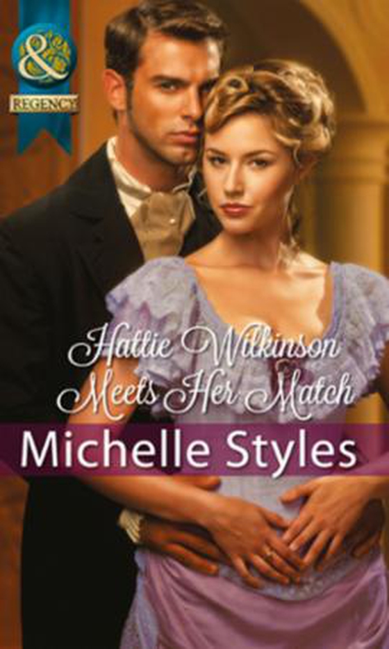 Hattie wilkinson meets her match (ebok) av Michelle Styles