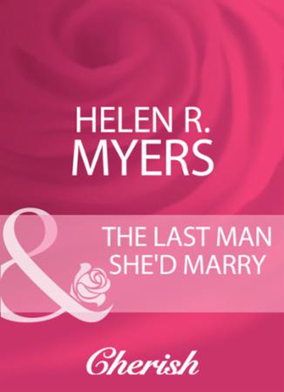 The last man she'd marry