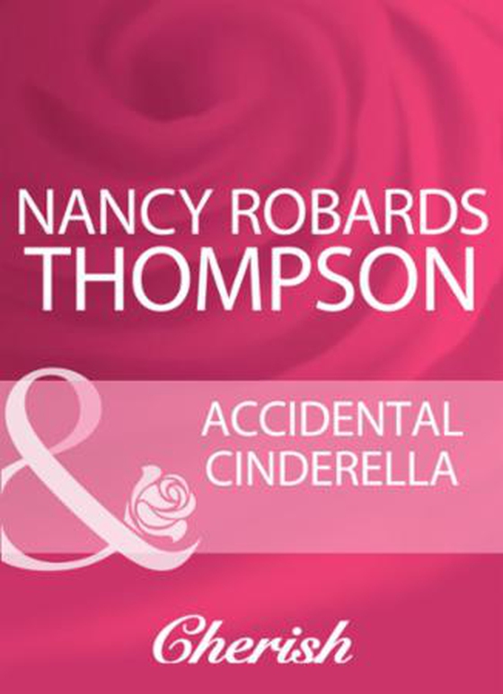 Accidental cinderella