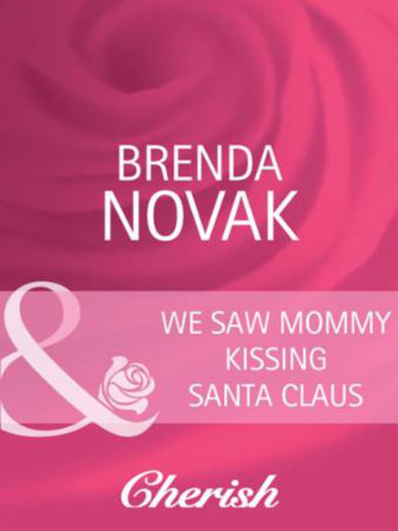 We saw mommy kissing santa claus (ebok) av Brenda Novak