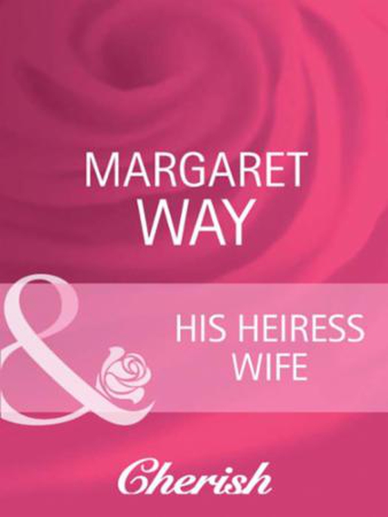 His heiress wife (ebok) av Margaret Way
