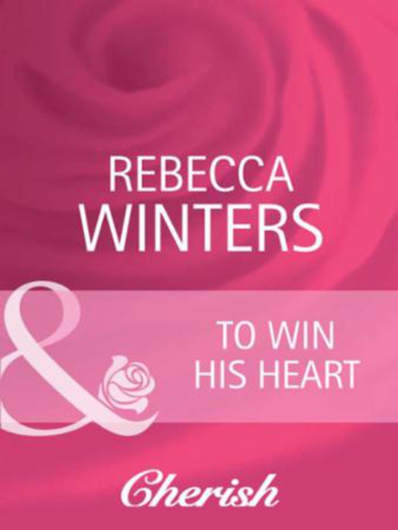 To win his heart