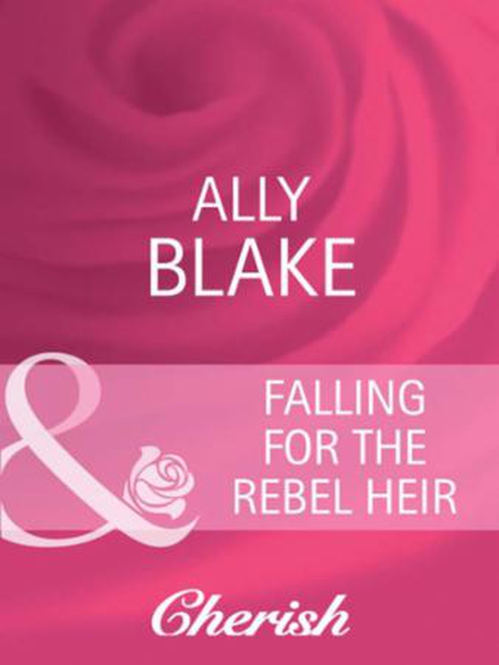 Falling for the rebel heir