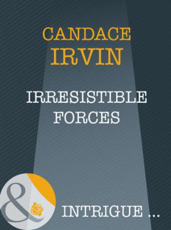 Irresistible forces