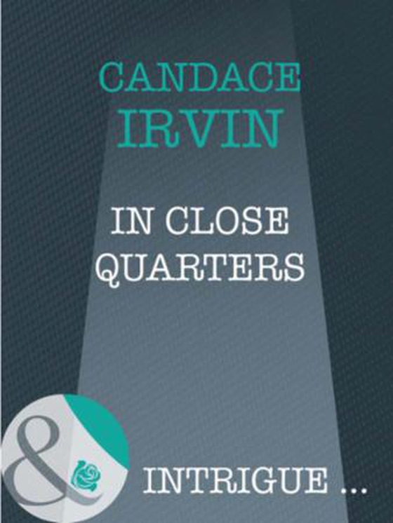 In close quarters