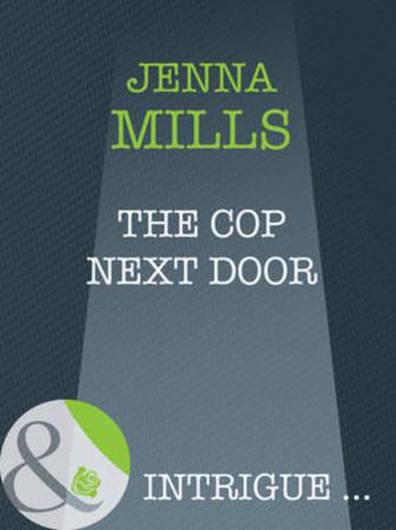 The cop next door