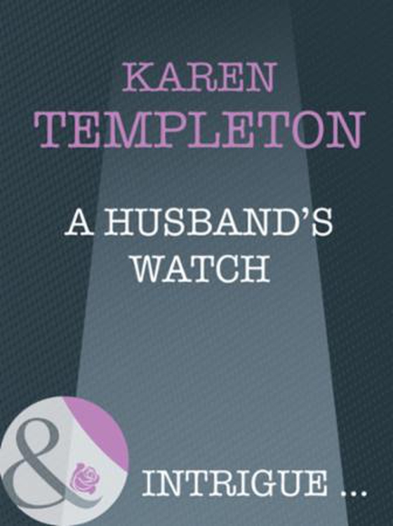 A husband's watch