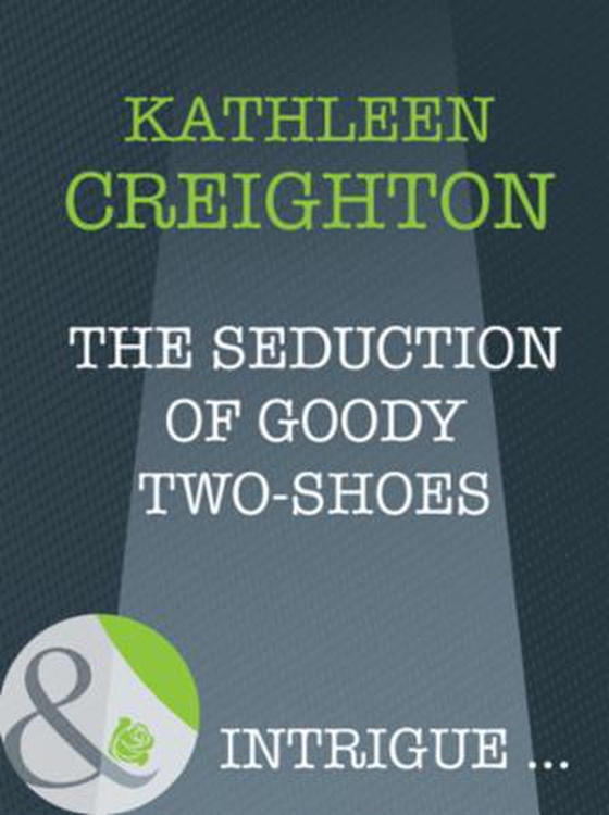 The seduction of goody two-shoes