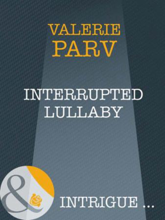 Interrupted lullaby