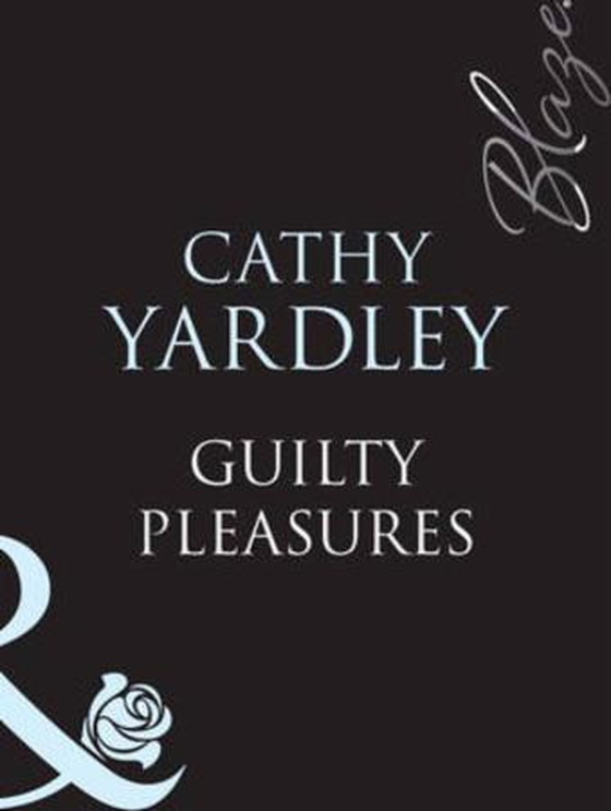 Guilty pleasures