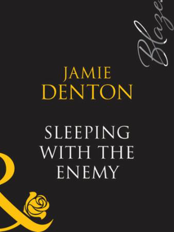 Sleeping with the enemy